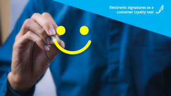 Electronic signatures as a customer loyalty tool