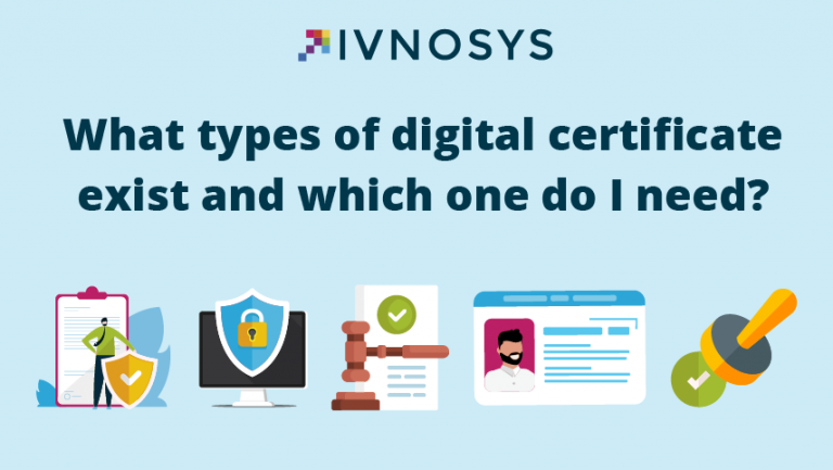 what-types-of-digital-certificate-exist-and-which-one-do-i-need