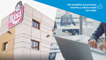 Risi simplifica sus procesos internos y reduce costes con IvSign